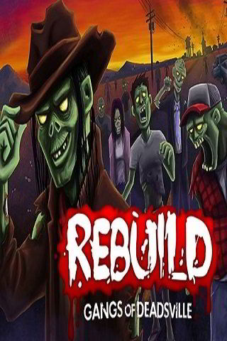 Rebuild 3 gangs of deadsville